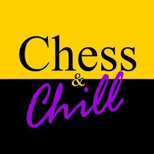 chess and chill