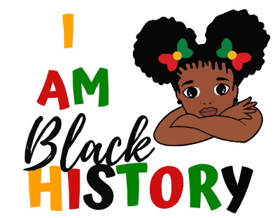 I AM BLACK HISTORY